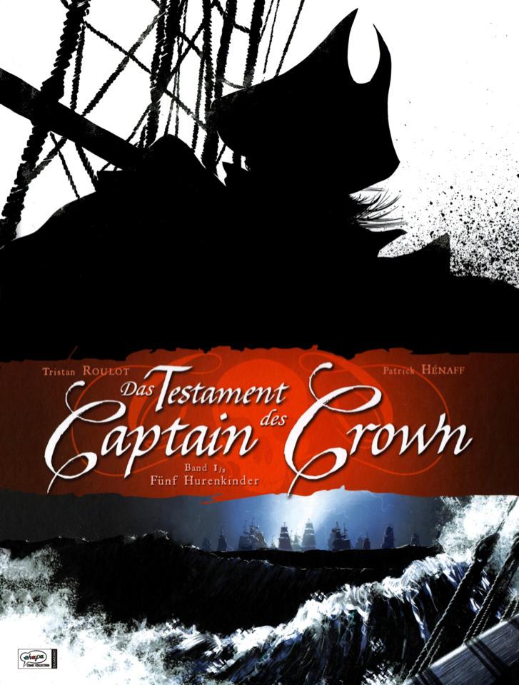 Das Testament des Captain Crown