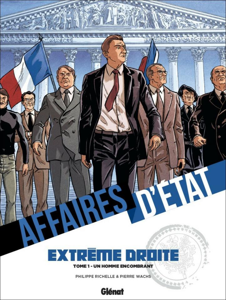 Affaires d'Etat - Extrême Droite cover — © Éditions Glénat