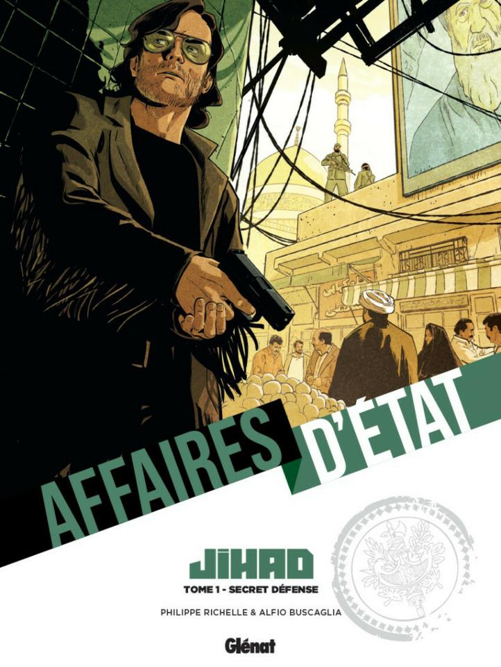 Affaires d'Etat - Jihad cover — © Éditions Glénat