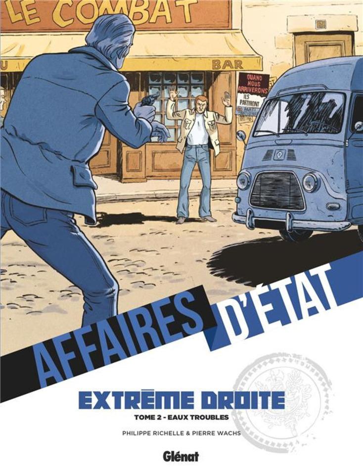 Affaires d'Etat - Extrême Droite #2