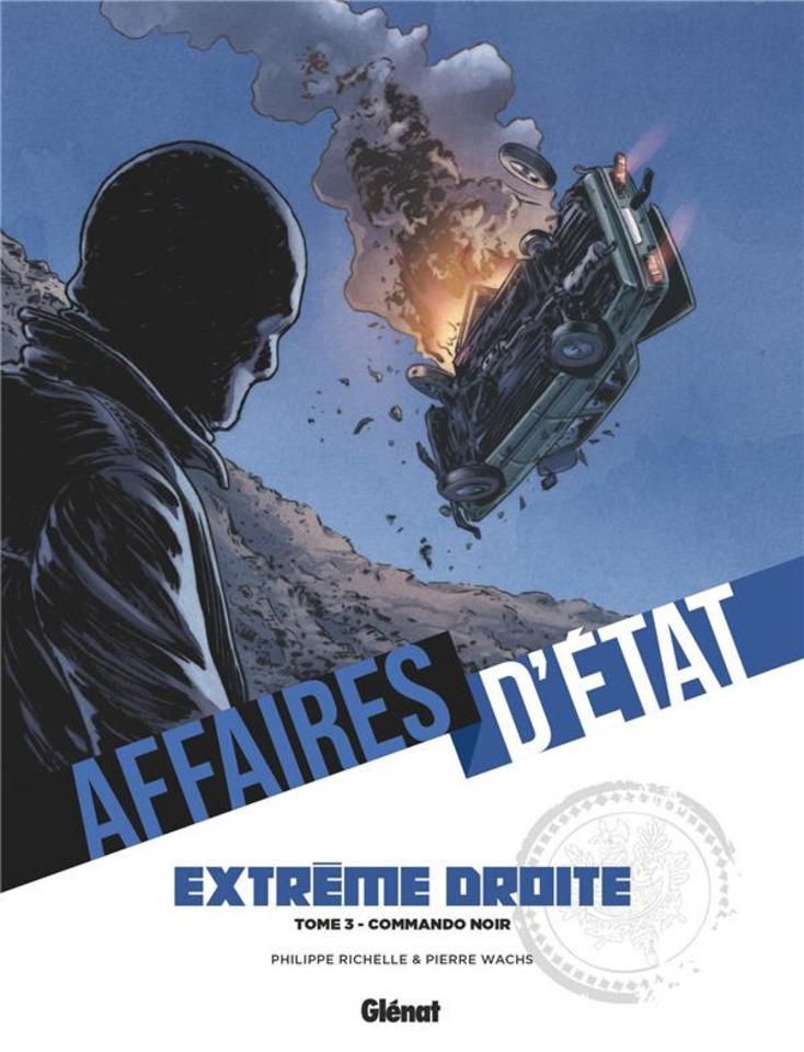 Affaires d'Etat - Extrême Droite #3