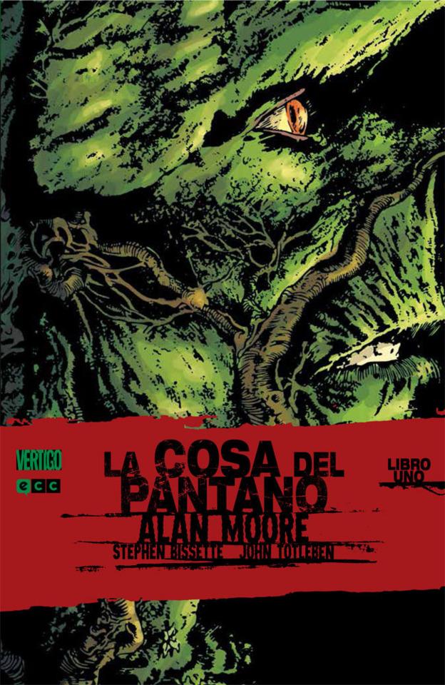 La cosa del pantano - Alan Moore