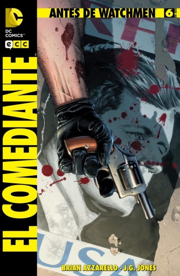 Antes de Watchmen: El Comediante #6