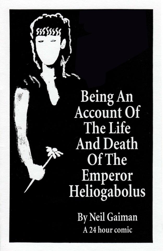 Being An Account of the Life and Death of the Emperor Heliogabolous #1 cover