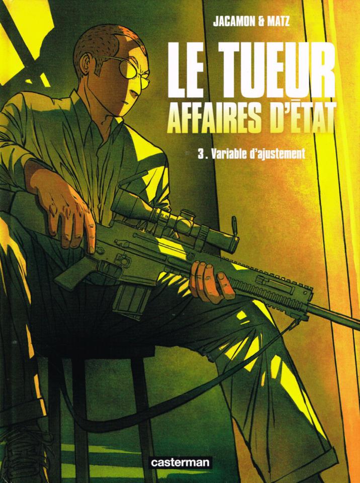 Le Tueur: Affaires d'État #3