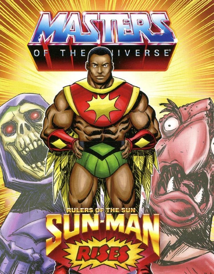 Masters of the Universe: Sun-Man Rises 