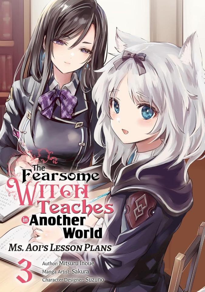 The Fearsome Witch Teaches in Another World: Ms. Aoi’s Lesson Plans #3