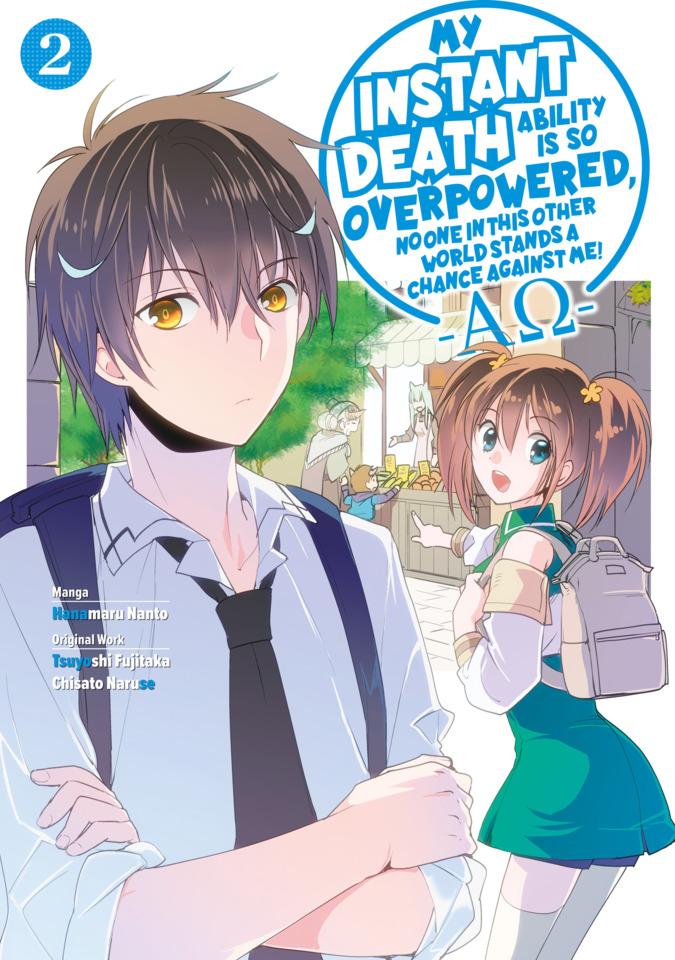 My Instant Death Ability is So Overpowered, No One in This Other World Stands a Chance Against Me! -AΩ- #2 cover