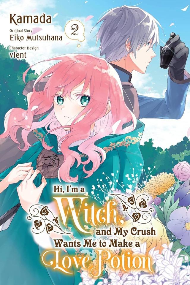 Hi, I'm a Witch, and My Crush Wants Me to Make a Love Potion #2