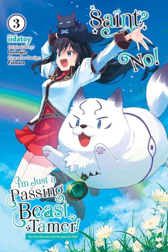 Saint? No! I'm Just a Passing Beast Tamer! #3