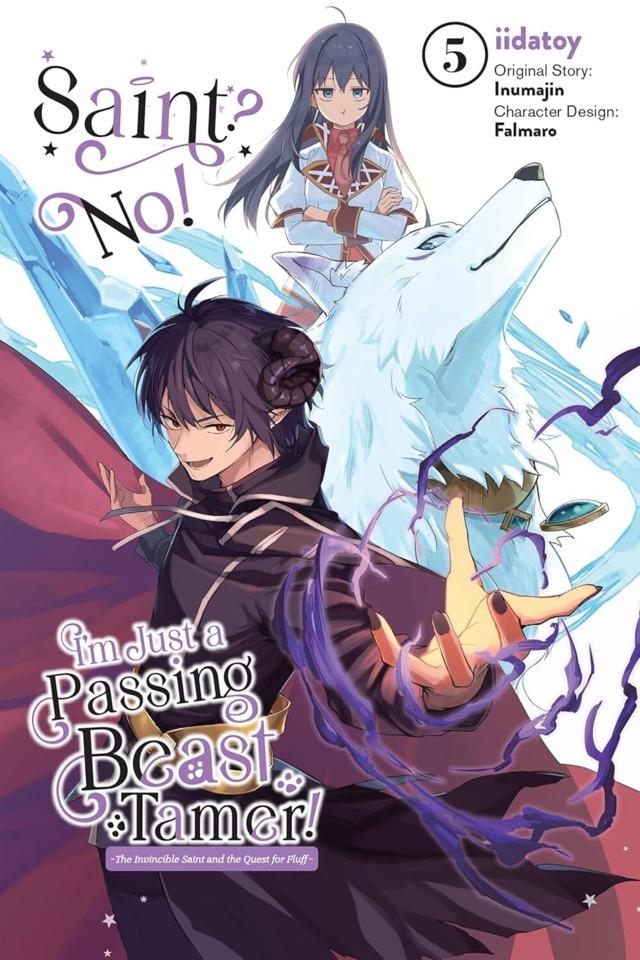 Saint? No! I'm Just a Passing Beast Tamer! #5