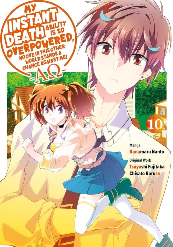 My Instant Death Ability is So Overpowered, No One in This Other World Stands a Chance Against Me! -AΩ- #10 cover