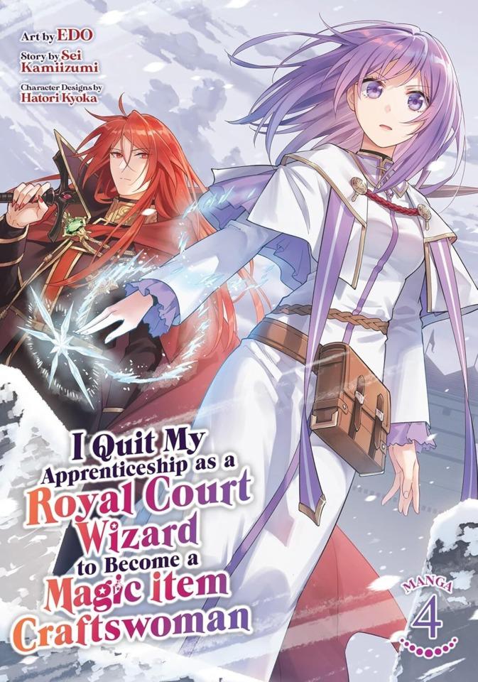 I Quit My Apprenticeship as a Royal Court Wizard to Become a Magic Item Craftswoman #4 cover