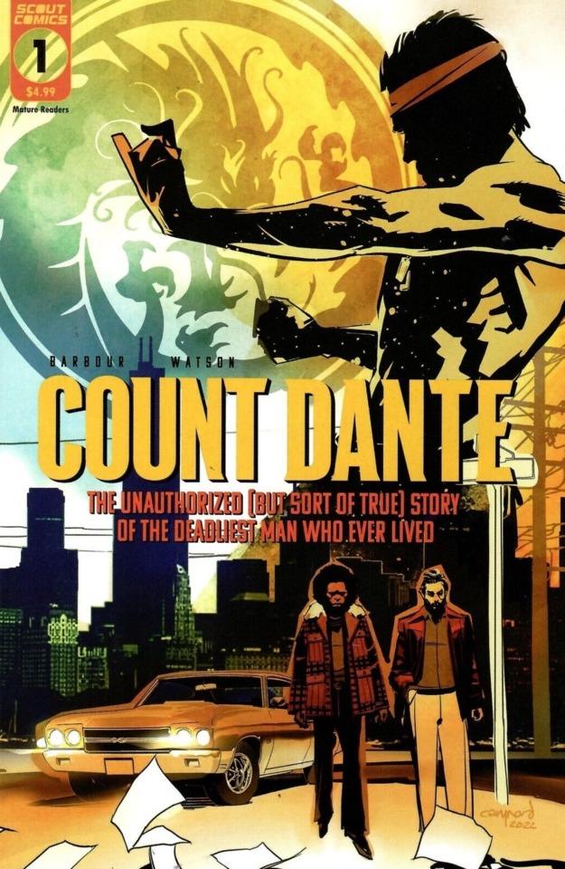 Count Dante: The Unauthorized (But Sort of True) Story of the Deadliest Man Who Ever Lived