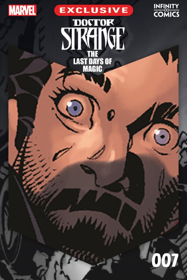 Doctor Strange: The Last Days of Magic Infinity Comic #7