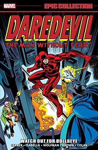 Daredevil Epic Collection: Watch Out for Bullseye