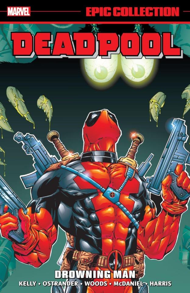 Deadpool Epic Collection: Drowning Man #1
