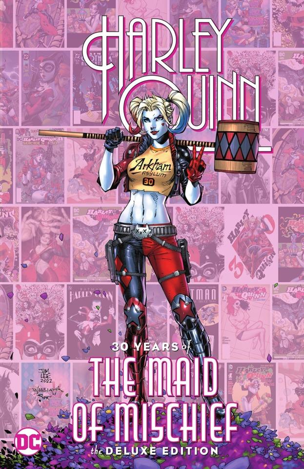 Harley Quinn: 30 Years of the Maid of Mischief The Deluxe Edition #1
