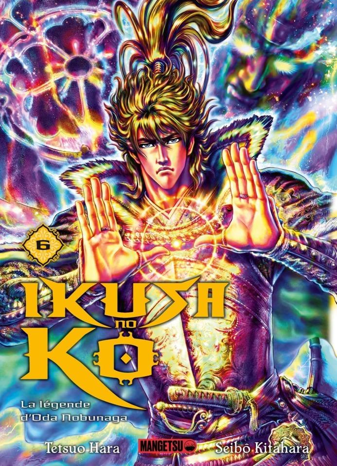 Ikusa no Ko - La légende d'Oda Nobunaga #6