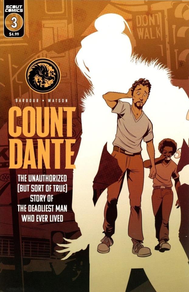 Count Dante: The Unauthorized (But Sort of True) Story of the Deadliest Man Who Ever Lived #3