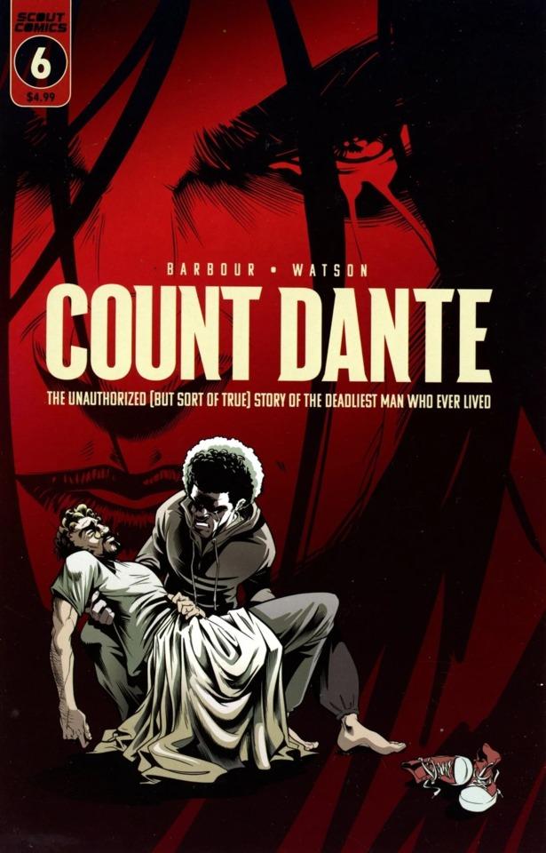 Count Dante: The Unauthorized (But Sort of True) Story of the Deadliest Man Who Ever Lived #6