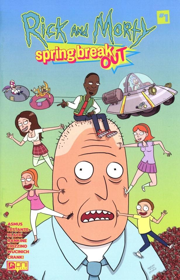 Rick and Morty: Spring Break Out cover — © Oni Press