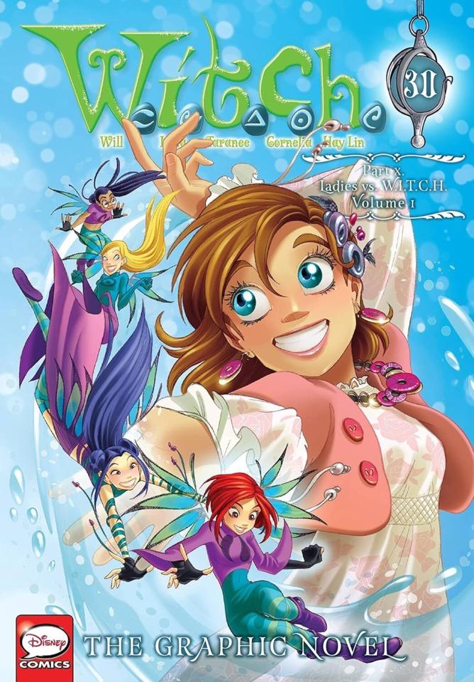 W.I.T.C.H.: The Graphic Novel #30