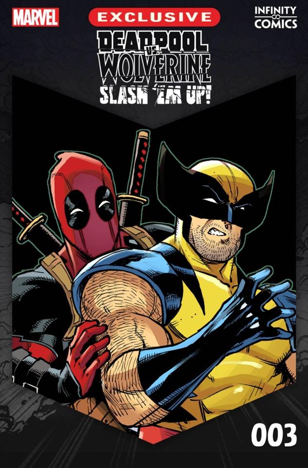 Deadpool vs. Wolverine Slash ‘Em Up – Infinity Comic #3