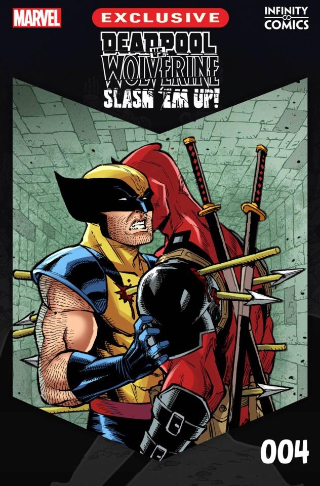 Deadpool vs. Wolverine Slash ‘Em Up – Infinity Comic #4