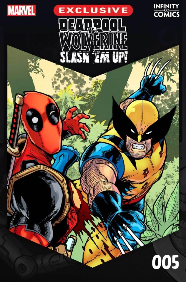 Deadpool vs. Wolverine Slash ‘Em Up – Infinity Comic #5