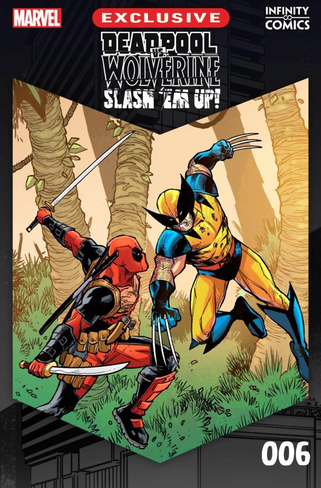 Deadpool vs. Wolverine Slash ‘Em Up – Infinity Comic #6