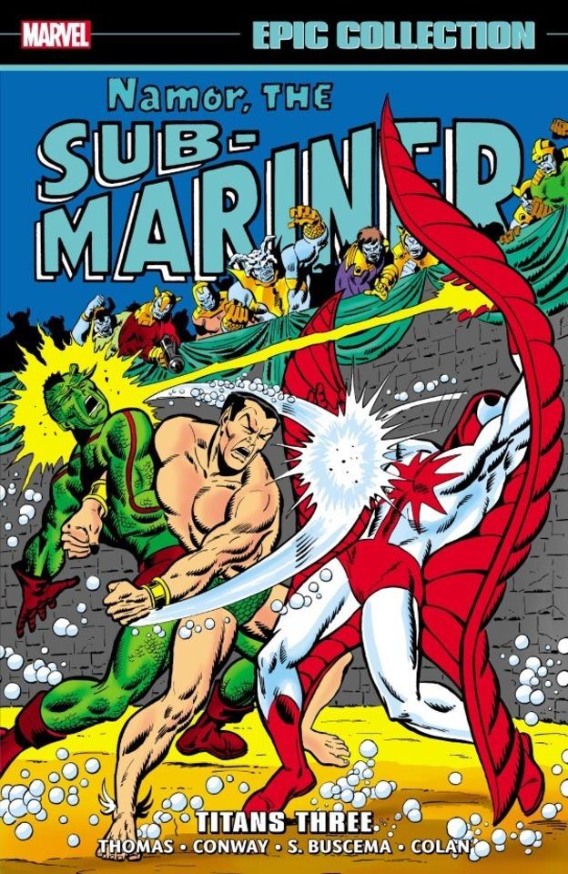 Namor, the Sub-Mariner Epic Collection: Titans Three 