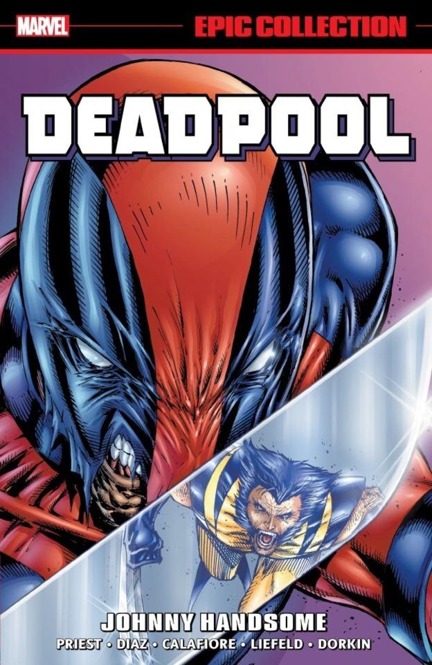 Deadpool Epic Collection: Johnny Handsome #1