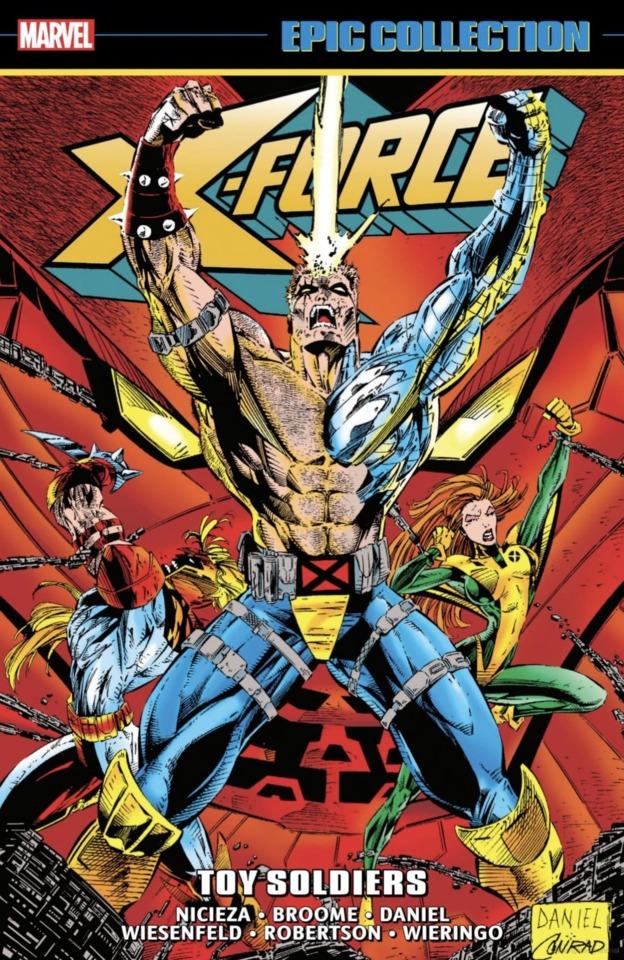 X-Force Epic Collection: Toy Soldiers  cover — © Marvel