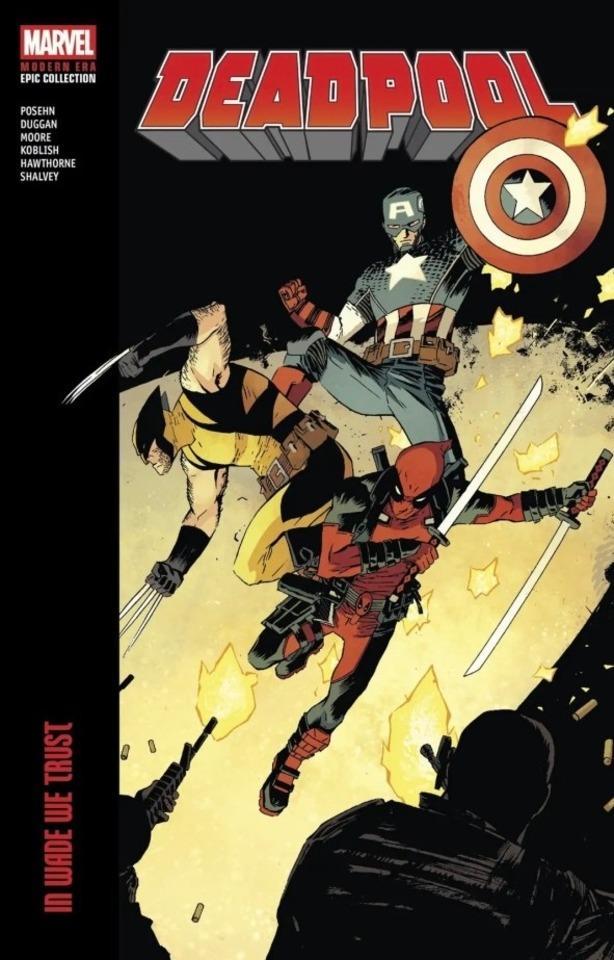 Deadpool Modern Era Epic Collection: In Wade We Trust #1