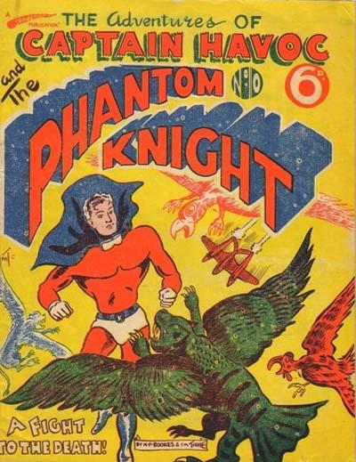 The Adventures of Captain Havoc and the Phantom Knight. #10