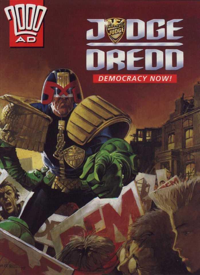 Judge Dredd: Democracy Now!