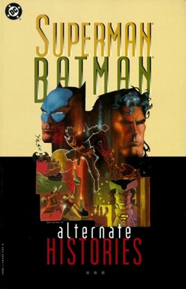 Superman/Batman: Alternate Histories