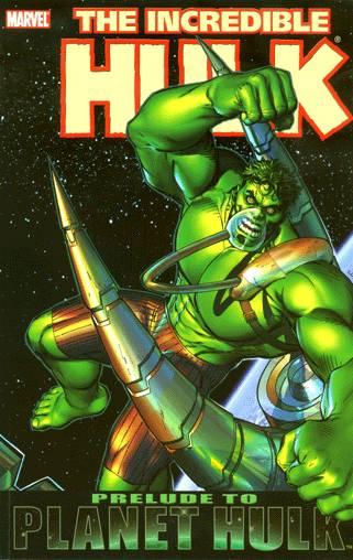 Incredible Hulk: Prelude to Planet Hulk