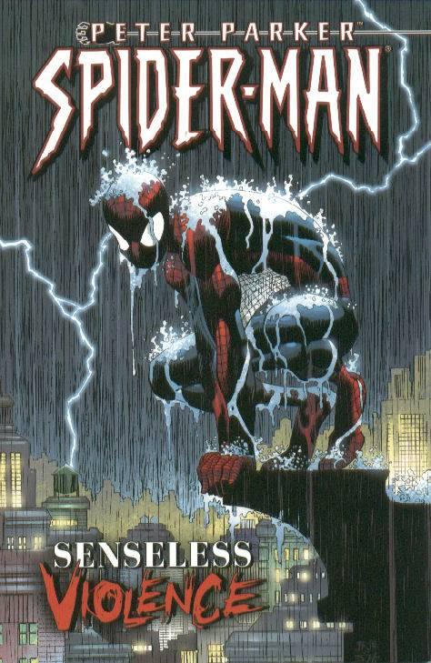 Peter Parker: Spider-Man: Senseless Violence