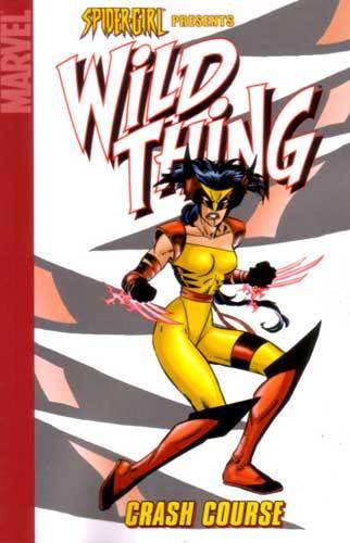 Spider-Girl Presents Wild Thing: Crash Course