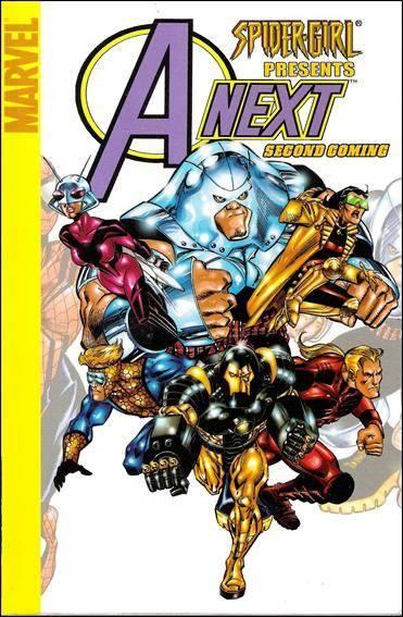 Spider-Girl Presents Avengers Next: Second Coming