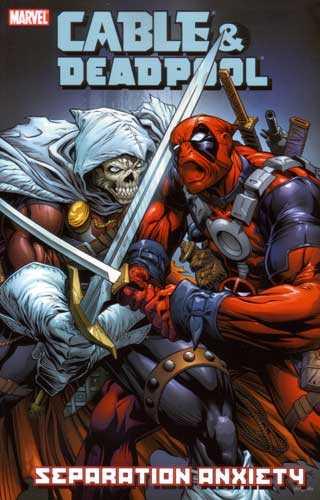 Cable and Deadpool: Separation Anxiety