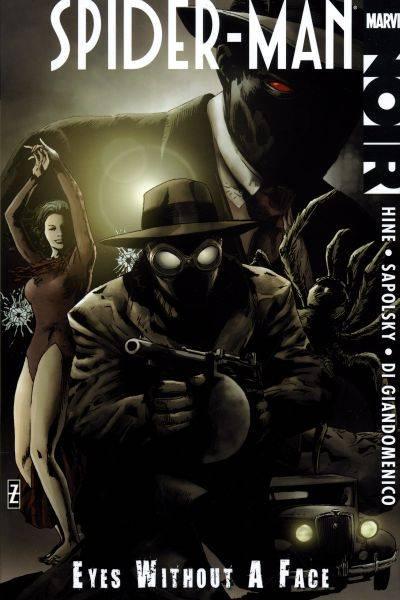 Spider-Man Noir: Eyes Without A Face