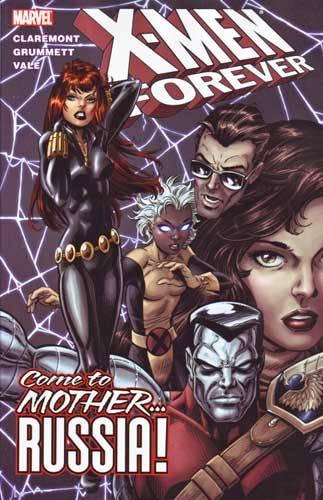 X-Men Forever: Come to Mother... Russia!