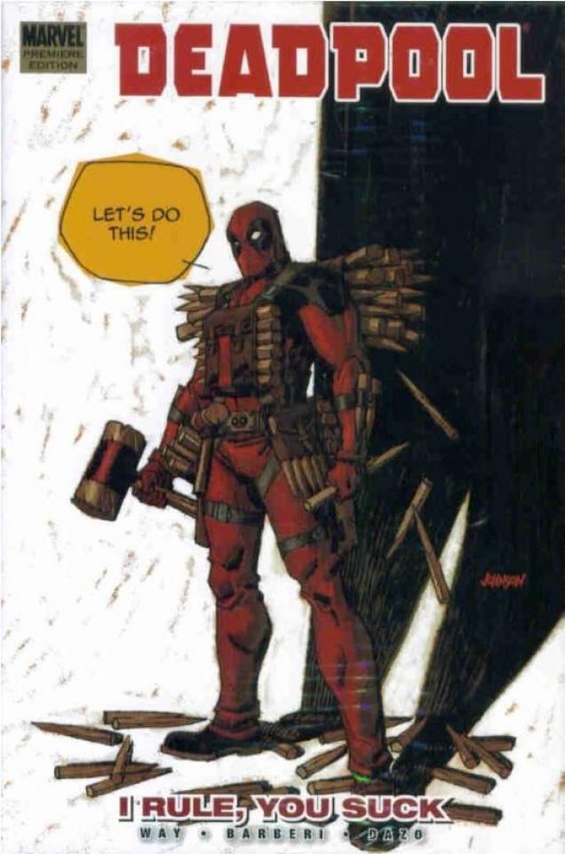 Deadpool: I Rule, You Suck