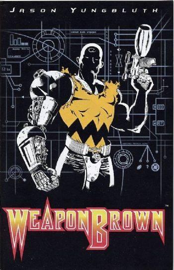 Weapon Brown cover — © Death Ray Graphics