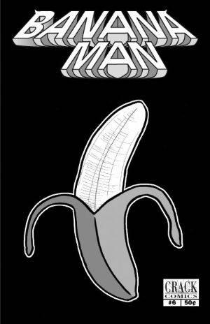 Banana Man #6