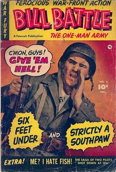 Bill Battle: The One Man Army #2