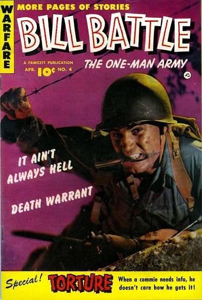 Bill Battle: The One Man Army #4